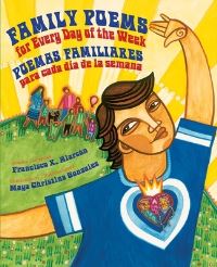 Book Cover for Family Poems for Every Day of the Week by Francisco X Alarcón, Francisco X Alarcón