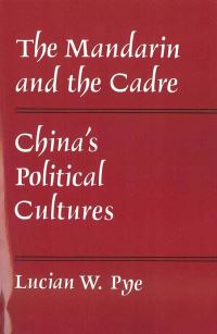 Book Cover for The Mandarin and the Cadre by Lucian Pye