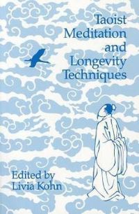 Book Cover for Taoist Meditation and Longevity Techniques by Livia Kohn