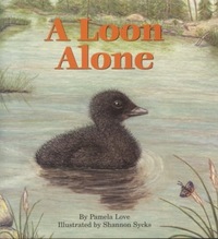Book Cover for A Loon Alone by Pamela Love 1966, Shannon Sycks