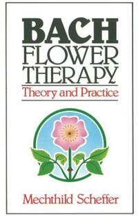 Book Cover for Bach Flower Therapy by Mechthild Scheffer