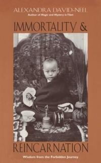 Book Cover for Immortality & Reincarnation by Alexandra DavidNeel