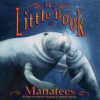 Book Cover for My Little Book of Manatees by Hope Marston