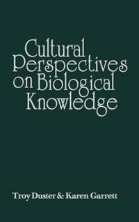 Book Cover for Cultural Perspectives on Biological Knowledge by Troy Duster, Karen Garrett