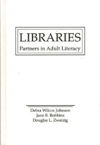 Book Cover for Libraries by Debra Wilcox Johnson, Jane B Robbins, Douglas Zweizig