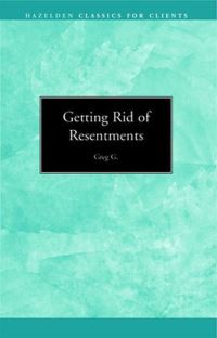 Book Cover for Getting Rid of Resentments by Greg G, Greg G
