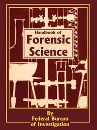 Book Cover for Handbook of Forensic Science by Federal Bureau of Investigation