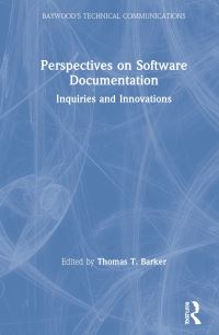 Book Cover for Perspectives on Software Documentation by Thomas Barker