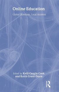 Book Cover for Online Education by Kelli Cargile Cook, Keith GrantDavie