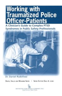 Book Cover for Working With Traumatized Police Officer-Patients by Daniel Rudofossi