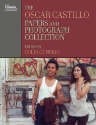 Book Cover for The Oscar Castillo Papers and Photograph Collection by Oscar Castillo, Colin Gunckel