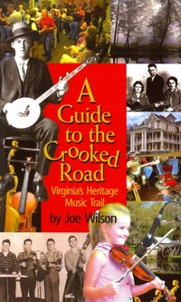 Book Cover for A Guide to the Crooked Road by Joe Wilson
