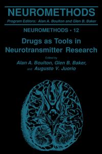 Book Cover for Drugs as Tools in Neurotransmitter Research by A A Boulton, Glen B Baker, A V Juorio
