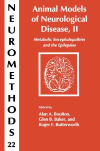 Book Cover for Animal Models of Neurological Disease by Alan A Boulton, Glen B Baker, Roger F Butterworth