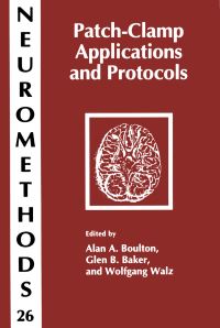Book Cover for Patch-Clamp Applications and Protocols by Alan A Boulton, Glen B Baker, Wolfgang Walz