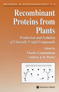 Book Cover for Recombinant Proteins from Plants by Charles Cunningham, Andrew J R Porter