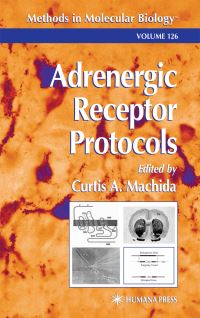Book Cover for Adrenergic Receptor Protocols by Curtis A Machida