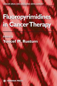 Book Cover for Fluoropyrimidines in Cancer Therapy by Youcef M Rustum