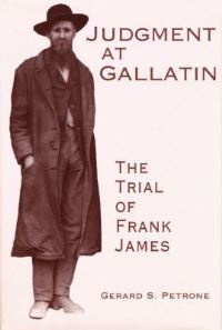 Book Cover for Judgment at Gallatin by Gerard S Petrone