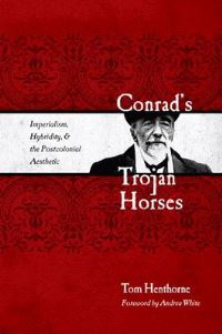Book Cover for Conrad's Trojan Horses by Tom Henthorne