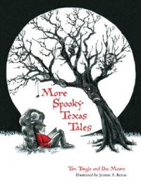 Book Cover for More Spooky Texas Tales by Tim Tingle, Moore, Jeanne A Benas