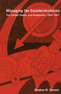 Book Cover for Managing the Counterrevolution by Stephen M. Streeter, Ohio University