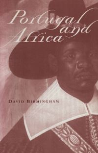 Book Cover for Portugal and Africa by David Birmingham