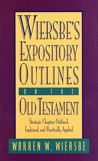 Book Cover for Wiersbe's Expository Outlines on the Old Testament by Warren W Wiersbe