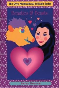 Book Cover for Beauties and Beasts by Betsy Gould Hearne, Joanne Caroselli
