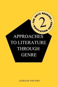 Book Cover for Approaches to Literature Through Genre by Lucille W Van Vliet