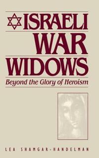 Book Cover for Israeli War Widows by Lea ShamgarHandelman