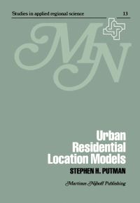 Book Cover for Urban Residential Location Models by Stephen H Putman