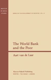 Book Cover for The World Bank and the Poor by A J M Van De Laar