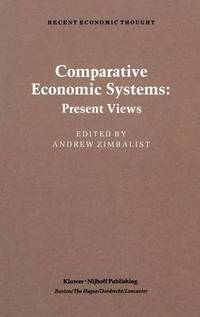 Book Cover for Comparative Economic Systems by Andrew Zimbalist