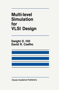 Book Cover for Multi-Level Simulation for VLSI Design by Dwight D Hill, David R Coelho