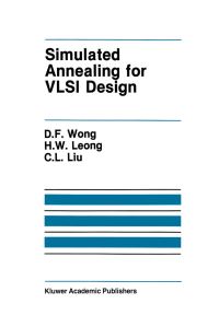 Book Cover for Simulated Annealing for VLSI Design by D F Wong, H W Leong, C L Liu
