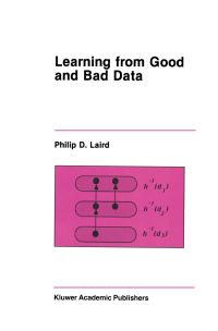 Book Cover for Learning from Good and Bad Data by Philip D Laird
