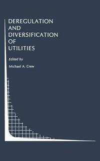 Book Cover for Deregulation and Diversification of Utilities by Michael A Crew