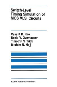 Book Cover for Switch-Level Timing Simulation of MOS VLSI Circuits by Vasant B Rao