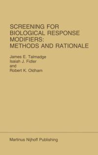 Book Cover for Screening for Biological Response Modifiers by James E Talmadge, Isaiah J Fidler, Robert K Oldham