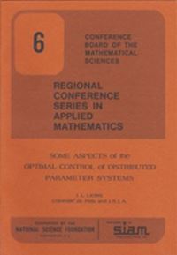 Book Cover for Some Aspects of the Optimal Control of Distributed Parameter Systems by J.L. Lions