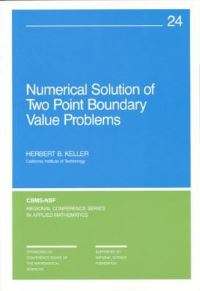 Book Cover for Numerical Solution of Two Point Boundary Value Problems by Herbert B Keller