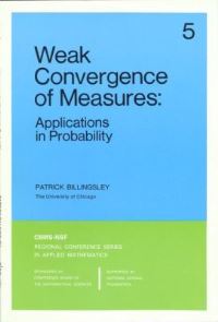 Book Cover for Weak Convergence of Measures by Patrick Billingsley
