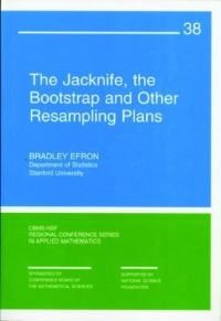 Book Cover for The Jackknife, the Bootstrap, and Other Resampling Plans by Bradley Efron