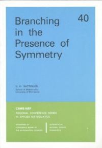 Book Cover for Branching in the Presence of Symmetry by David H. Sattinger