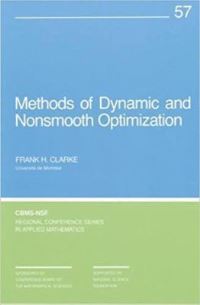 Book Cover for Methods of Dynamic and Nonsmooth Optimization by Frank H. Clarke, Society for Industrial and Applied Mathematics