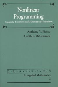 Book Cover for Nonlinear Programming by Anthony V Fiacco, Garth P McCormick