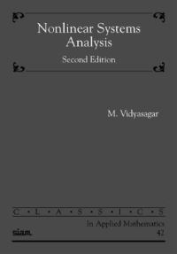 Book Cover for Nonlinear Systems Analysis by M Vidyasagar, Society for Industrial and Applied Mathematics
