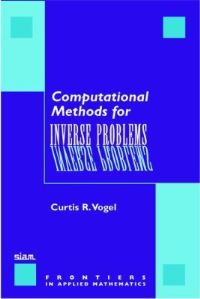 Book Cover for Computational Methods for Inverse Problems by Curtis R Vogel