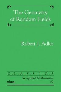Book Cover for The Geometry of Random Fields by Robert J Adler